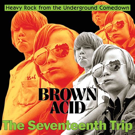 Urban Dictionary, June 27: brown acid.
